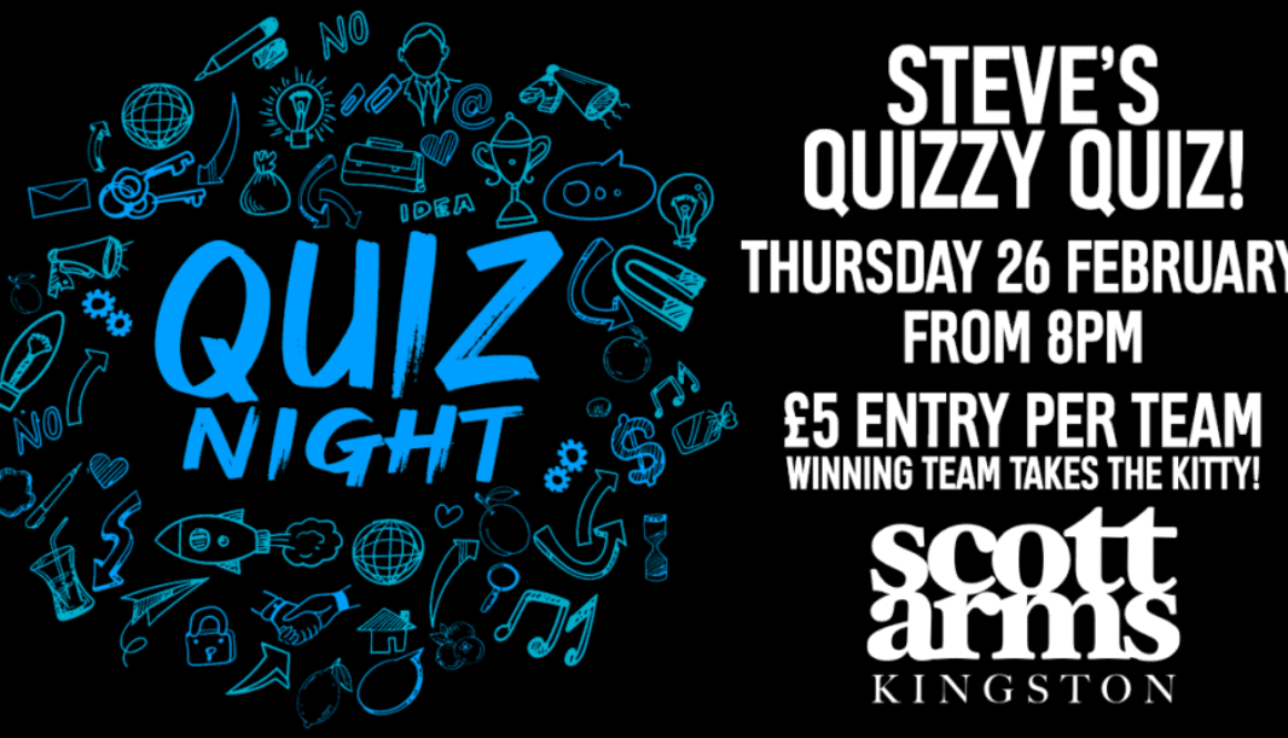 Steve's Quizzy Quiz at the Scott Arms on Thursday 26 February 2026