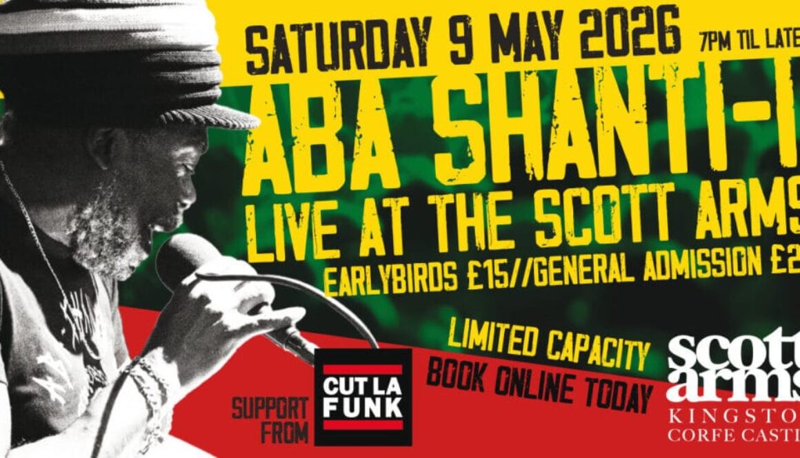 Aba Shanti-I Live and Direct at the Scott Arms on Saturday 9 May 2026